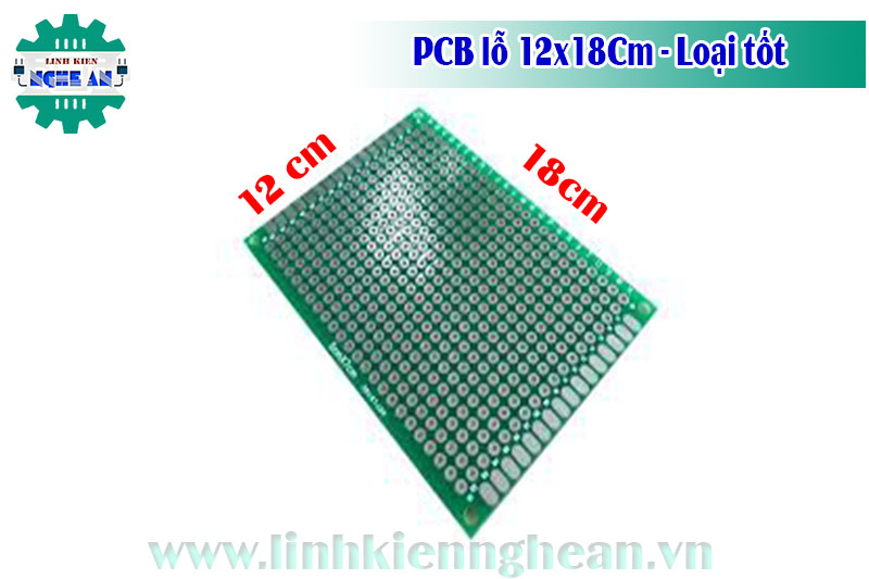 PCB lỗ 12x18Cm - Loại tốt